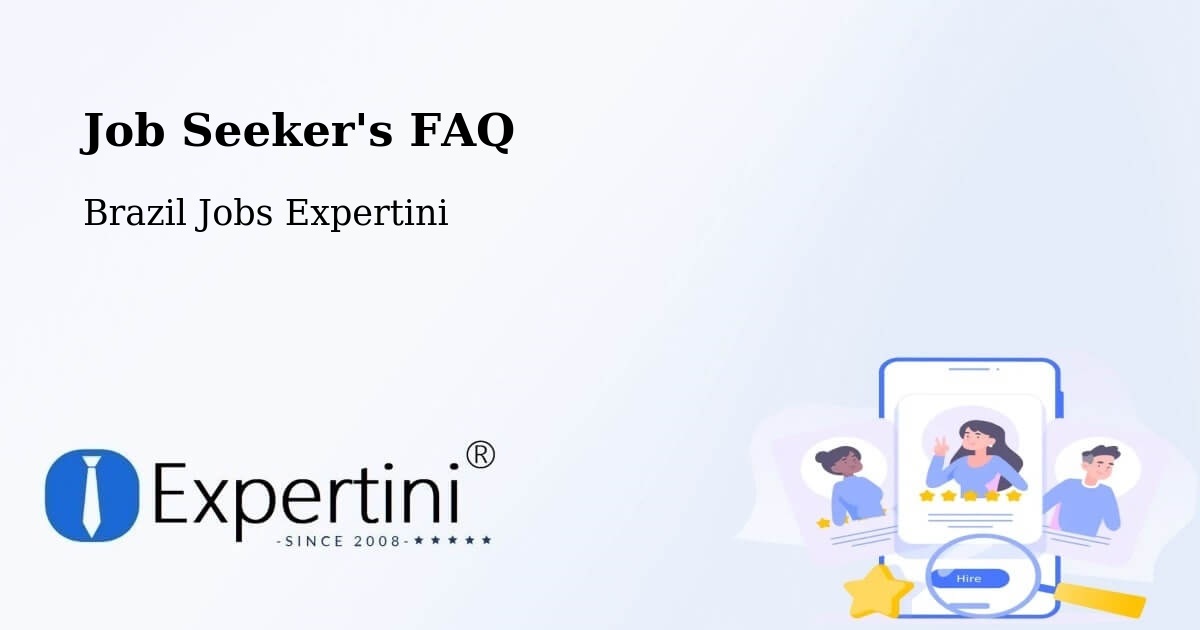 Job Seeker FAQ – Cristinápolis - Brazil Jobs Expertini